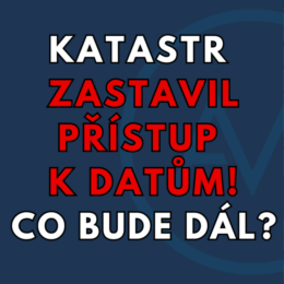 Katastr nemovitostí opět zasahuje – blokuje desítky tisíc lidí